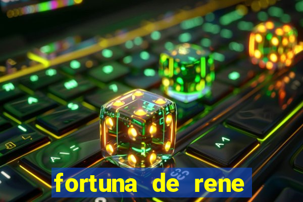 fortuna de rene terra nova